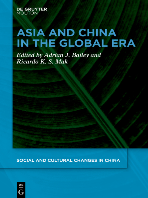 Title details for Asia and China in the Global Era by Adrian J. Bailey - Available